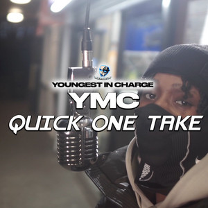Quick One Take  YoungestInCharge