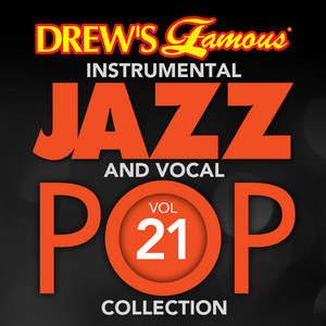 Drew's Famous Instrumental Jazz And Vocal Pop Collection (Vol. 21) album