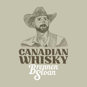 Canadian Whisky by Brennen Sloan