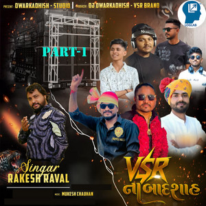 VSR Na Badshah Part-1 by Rakesh Raval