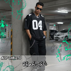 Alif Chrizto - Rasah Bali