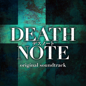 DEATH NOTE オリジナル・サウンドトラックⅢ - Album by Yoshihisa
