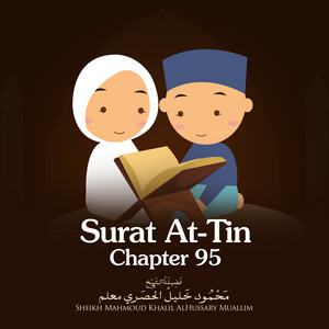 Surat At-Tin, Chapter 95