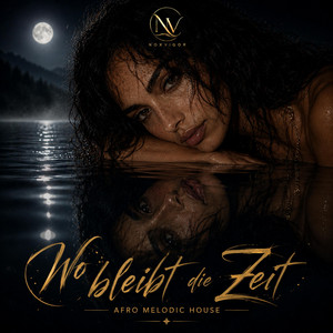 Wo bleibt die Zeit - Afro Melodic House by Noxvigor
