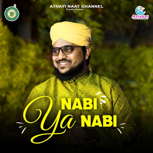 Mohammed Yaseen Faizani Athayi - Nabi Ya Nabi