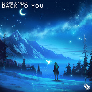Back To You by Bllaine, KELIZA