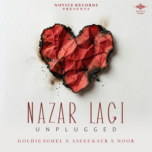 Nazar Lagi - Unplugged by Goldie Sohel, Asees Kaur