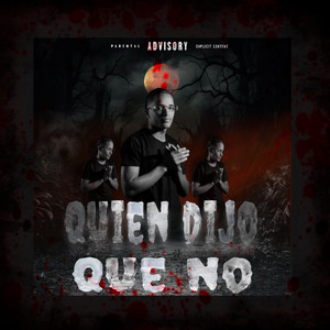 Quién dijo que no? by El Krapoin