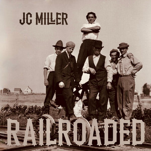 Railroaded by JC Miller