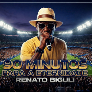 90 MINUTOS PARA A ETERNIDADE by Renato Biguli