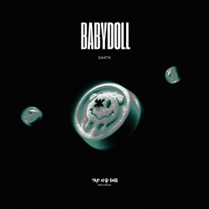 Babydoll - TECHNO by DAXTX