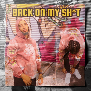 BACK ON MY SHIT by JAY R, Smuttyboy