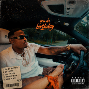 You da birthday by King Heartbreaker