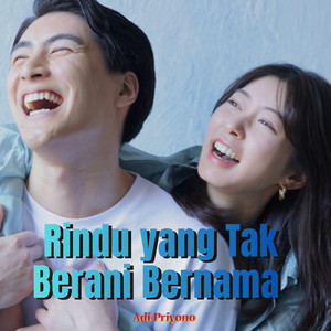 Rindu Yang Tak Berani Bernama