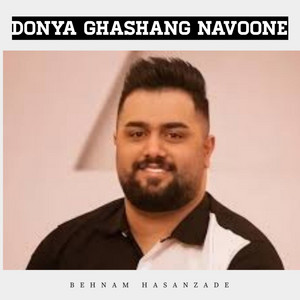 Behnam Hasanzade - Donya Ghashang Navoone