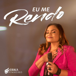 Eu me Rendo