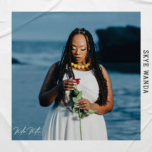 Kila Kitu (feat. Drega) by Skye Wanda, Drega