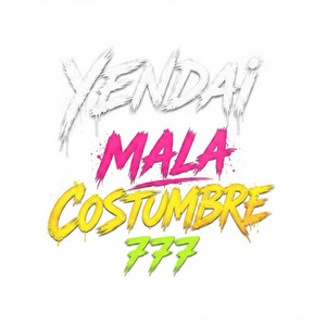 Mala Costubre by Yendai 777
