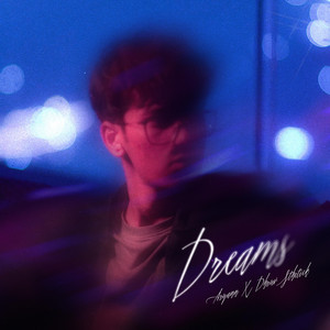 Dreams by Aryann, Dhruv Sthetick