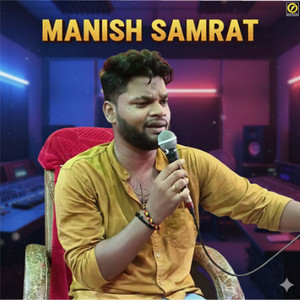 Manish Samrat - Un Akho Ka Hasna Bhi Kya