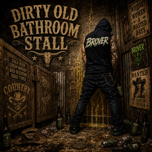 DIRTY OLD BATHROOM STALL by BROVER