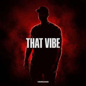 That Vibe by VERSANO