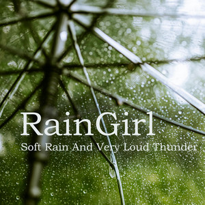 Soft Rain And Very Loud Thunder by RainGirl