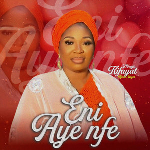 Alhaja Kifayat Ajoke Singer - Eniayenfe