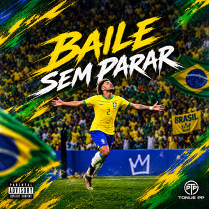 BAILE SEM PARAR by Tonue PP