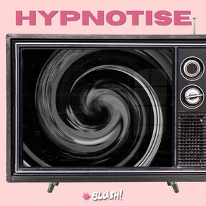 Hypnotise by BLUSH!