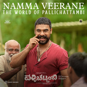 Namma Veerane (From "Pallichattambi (Kannada)")