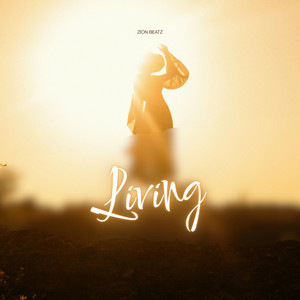Living - Instrumental by Zion Beatz