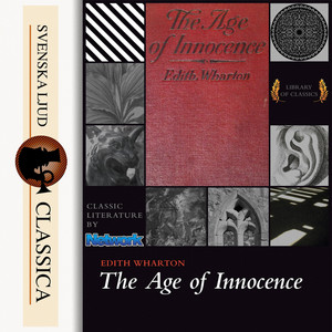 The Age of Innocence (Unabriged)
