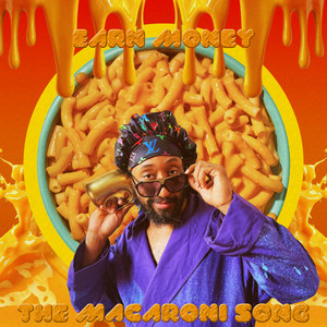 THE MACARONI SONG by Earn Money, WAVY WATERS