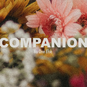 No One Else by Companion