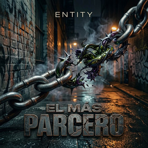 EL MAS PARCERO by ENTITY