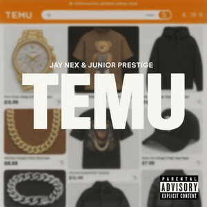 TEMU by Jay Nex, Junior Prestige