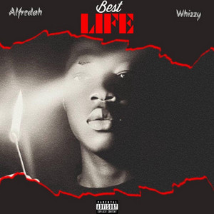 Alfredah Whizzy - BEST LIFE
