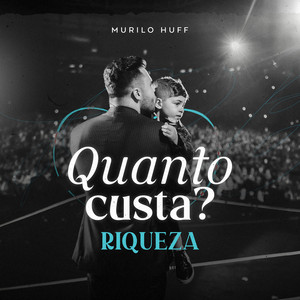 Quanto Custa? - Riqueza (Ao Vivo)