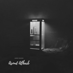 Aseed Madani - Asoud Alharb