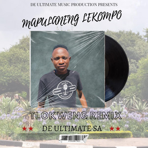 Lekompo la Mapulaneng (Tlokweng) - Remix by De Ultimate