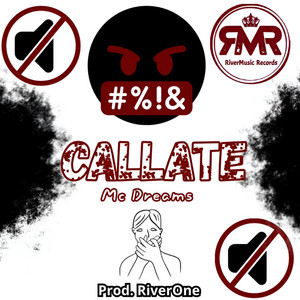 Callate by MC DREAMS