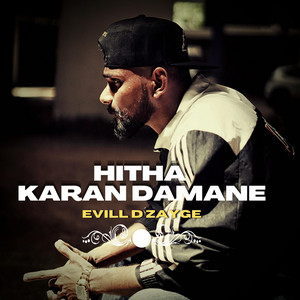 Evill D Zayge - Hitha Karan Damane