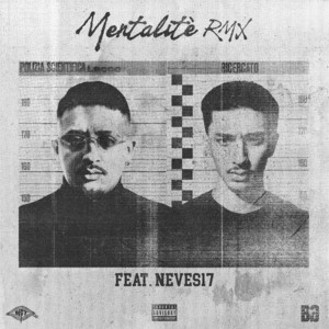 Mentalité RMX (feat. Neves17) by Baby Gang, Neves17