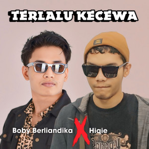 Terlalu Kecewa