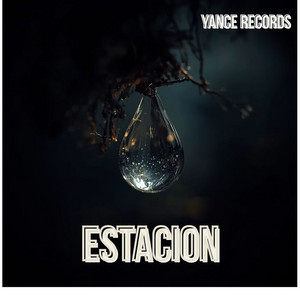 Estacion by Yance Records
