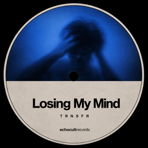 Losing My Mind