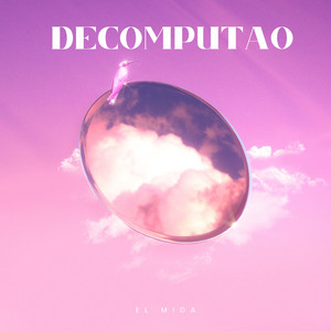 DECOMPUTAO by El Mida