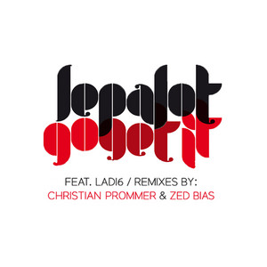 Go Get It - Sepalot Remix by Sepalot, Ladi6