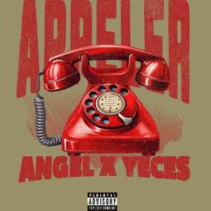 APPELER by Yeces, ANGEL